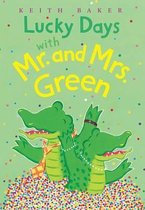 Lucky Days With Mr.and Mrs.green