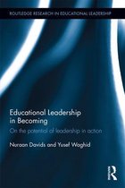 Routledge Research in Educational Leadership - Educational Leadership in Becoming