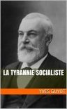 La Tyrannie Socialiste