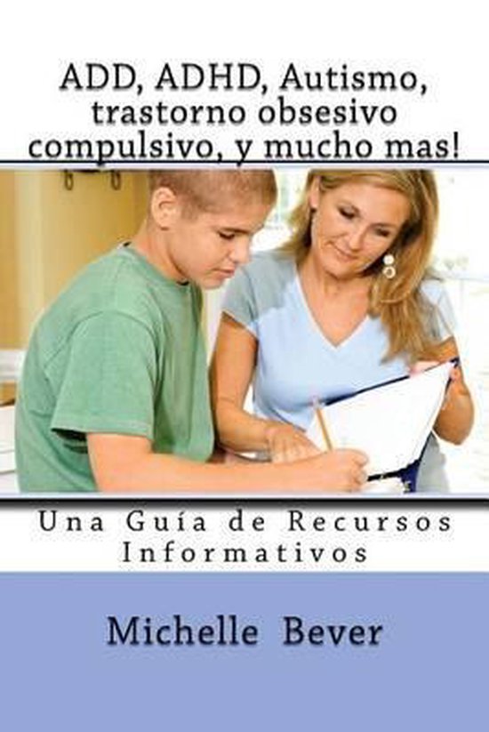 Add, Adhd, Autismo, Trastorno Obsesivo Compulsivo, Y Mucho Mas!