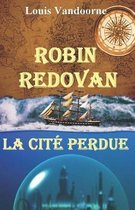 Robin Redovan - La Cite perdue