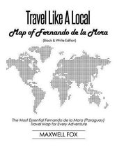 Travel Like a Local - Map of Fernando de la Mora (Black and White Edition)