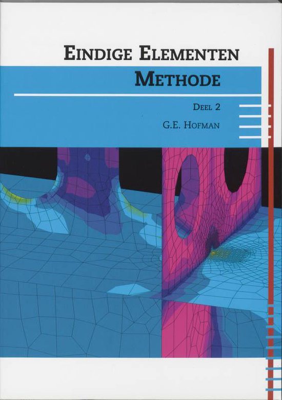 Cover van het boek 'Eindige elementenmethode / 2 / druk 1' van G.E. Hofman