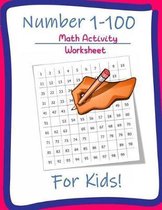 Number 1-100 Math Activity Worksheet for Kids
