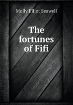 The fortunes of Fifi
