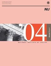 National Institute of Justice 2004 Annual Report