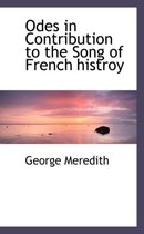 Odes in Contribution to the Song of French Histroy