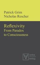 Reflexivity: From Paradox to Consciousness