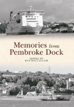 Memories from Pembroke Dock