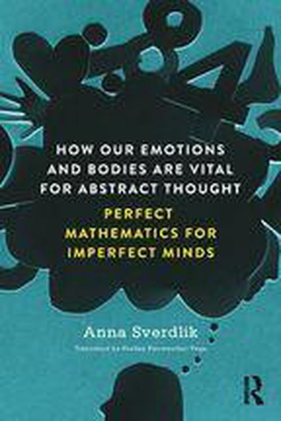 How Our Emotions and Bodies are Vital for Abstract Thought - cover
