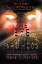 The Tesla Gate - The Eye of Madness