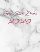 Get Shit Done 2020
