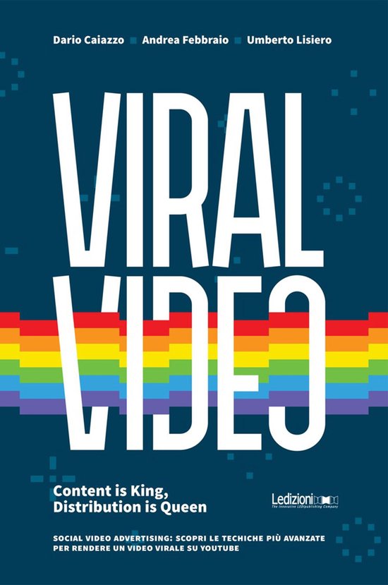 Viral Video. Content is King, Distribution is Queen social v ... - cover