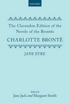 Clarendon Edition of the Novels of the Brontes- Jane Eyre