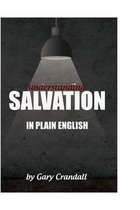 Understanding SALVATION in Plain English