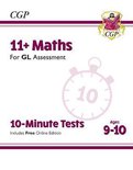 11+ GL 10-Minute Tests: Maths - Ages 9-10 (with Online Edition)