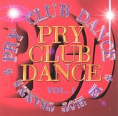 Pry Club Dance, Vol. 1