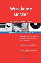 Warehouse Stocker Red-Hot Career Guide; 2530 Real Interview Questions