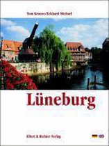 Lüneburg. Eine Bildreise