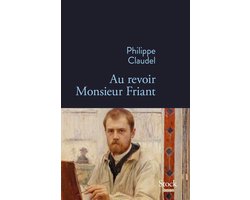 Au revoir Monsieur Friant