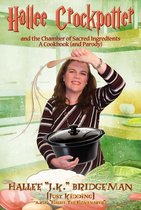 Parody Cookbook Series 4 - Hallee Crockpotter