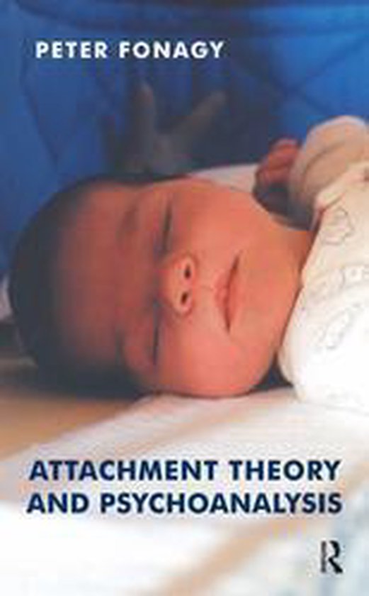 Attachment Theory and Psychoanalysis - cover