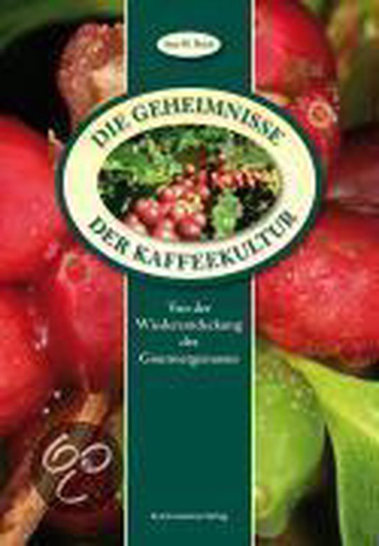 Die Geheimnisse der Kaffeekultur - cover