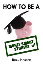 How To Be A Money Smart Student