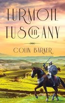 Turmoil in Tuscany