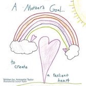 A Mother's Goal...