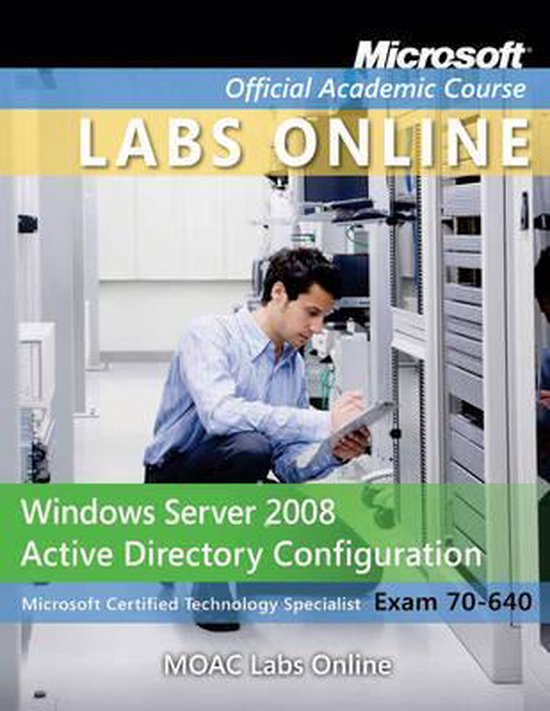 Exam 70 640 9780470874998 Microsoft Official Academic Course