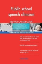 Public School Speech Clinician Red-Hot Career; 2544 Real Interview Questions
