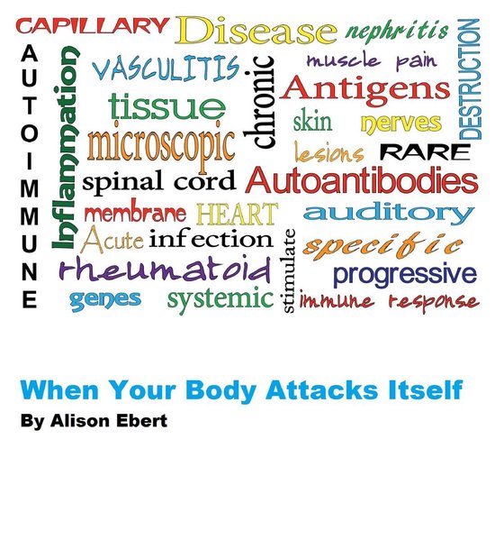 When Your Body Attacks Itself