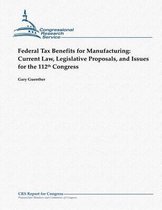 Federal Tax Benefits for Manufacturing