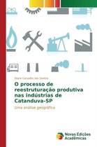 O processo de reestruturação produtiva nas indústrias de Catanduva-SP