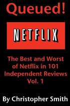 Queued!: The Best and Worst of Netflix in 101 Independent Movie Reviews