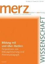 Bildung mit und über Medien - Perspektiven von Bildungsforschung und Medienpädagogik