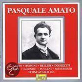 Pasquale Amato - Verdi, Rossini, Bellini, Donizetti, et al