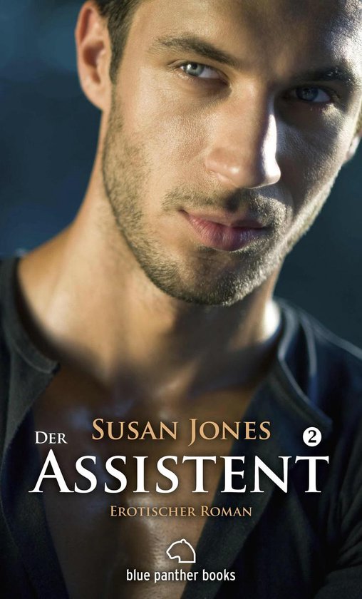 Der Assistent 2 - Der Assistent 2 Erotischer Roman
