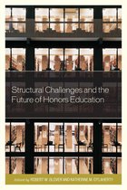Honors Education in Transition - Structural Challenges and the Future of Honors Education
