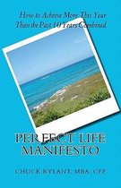 Perfect Life Manifesto