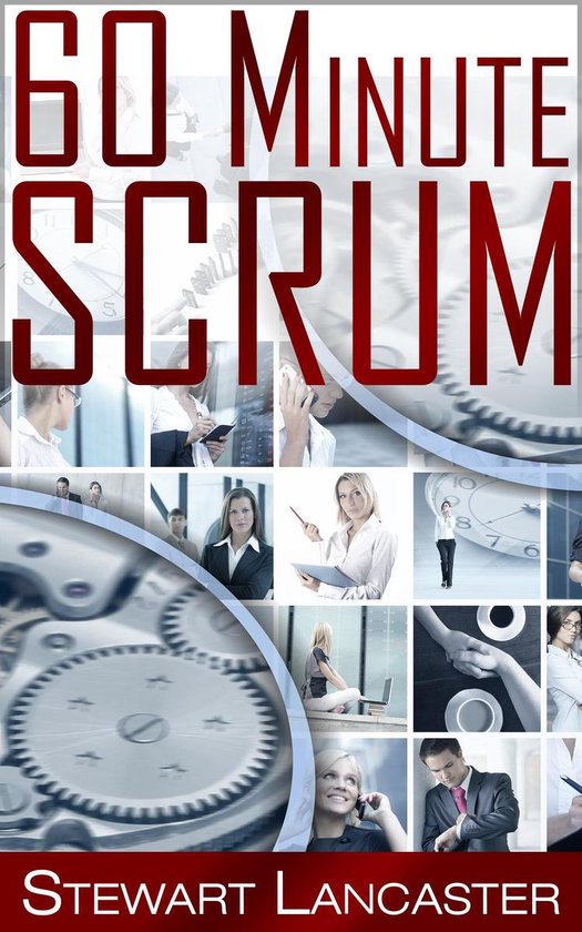 60 Minute Guides 1 - 60 Minute:Scrum - cover