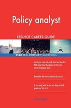 Policy Analyst Red-Hot Career Guide; 2588 Real Interview Questions