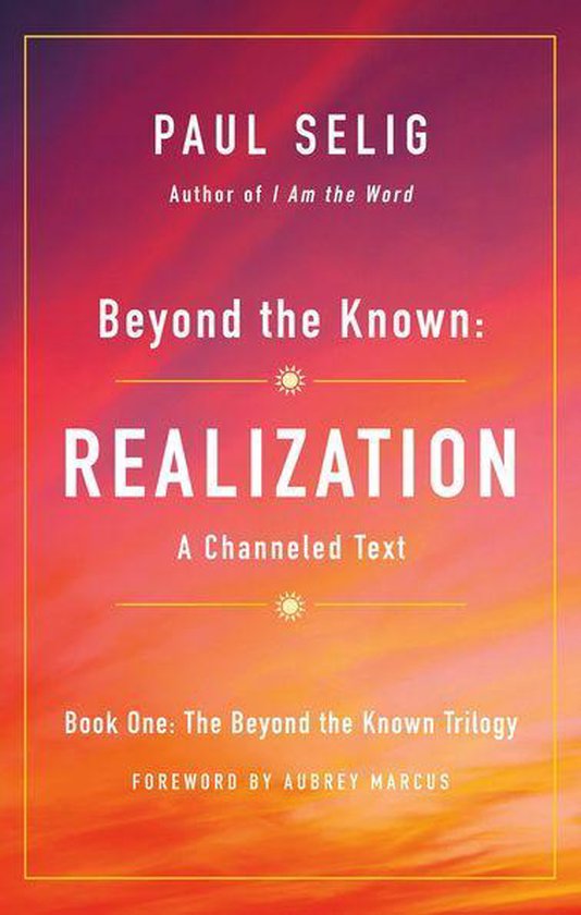 The Beyond the Known Trilogy 1 - Beyond the Known: Realizati ... - cover