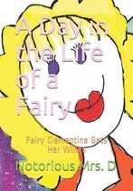 A Day in the Life of a Fairy