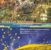 Radio Philharmonic Orchestra - Wagemans: De Zevende Symfonie/De Stad En De E (CD)