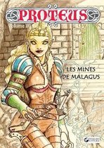 Les Mines De Malagus Proteus Volume II