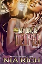 My Love Is Deeper