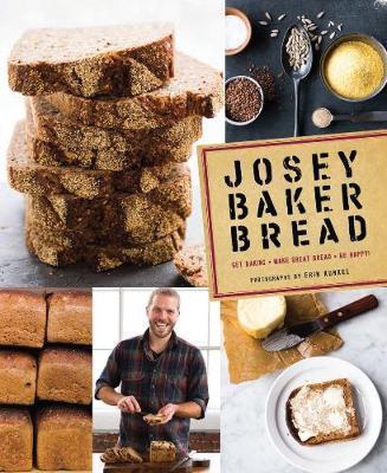 Josey Baker Bread 54 Recipes - cover