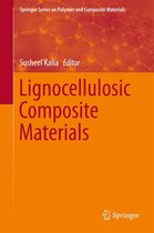 Springer Series on Polymer and Composite Materials - Lignocellulosic Composite Materials